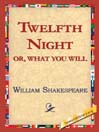Twelfth Night; or, What You Will